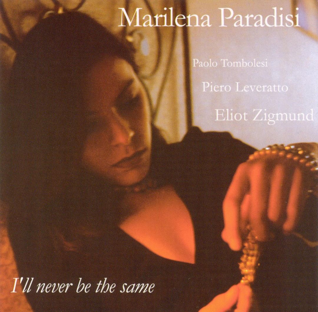 MARILENA PARADISI - I'll never be the same cover 