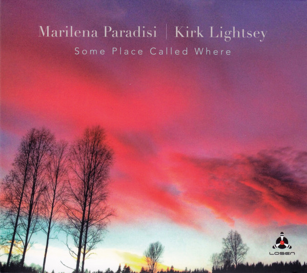 MARILENA PARADISI - Marilena Paradisi | Kirk Lightsey ‎: Some Place Called Where cover 