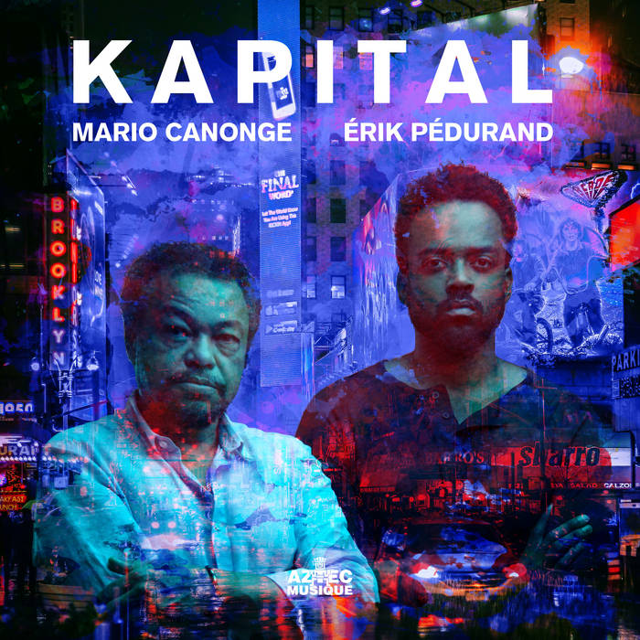 MARIO CANONGE - Mario Canonge & Erik Pédurand : Kapital cover 