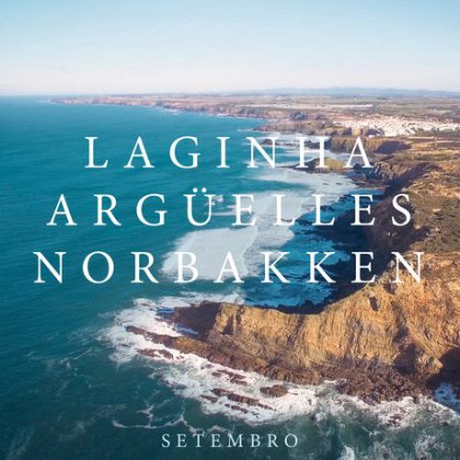 MÁRIO LAGINHA - Laginha Argüelles Norbakken : Setembro cover 