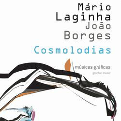 MÁRIO LAGINHA - Mário Laginha, João Borges ‎: Cosmolodias cover 