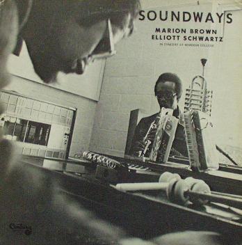 MARION BROWN - Marion Brown/Elliott Schwartz: Soundways cover 