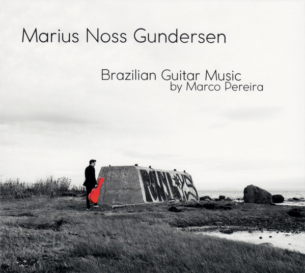 MARIUS GUNDERSEN - Brazilian Guitar Music by  Marco Pereira cover 
