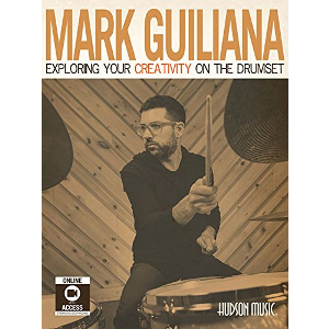 MARK GUILIANA - Exploring Your Creativity on the Drumset cover 