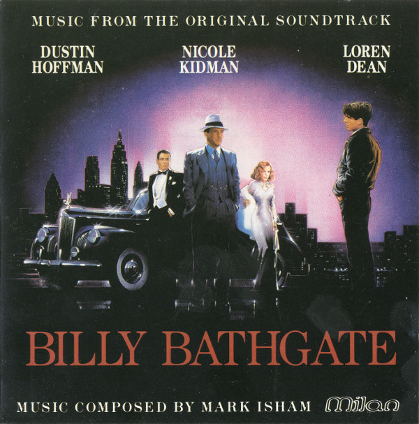 MARK ISHAM - Billy Bathgate (Music From The Original Soundtrack) cover 
