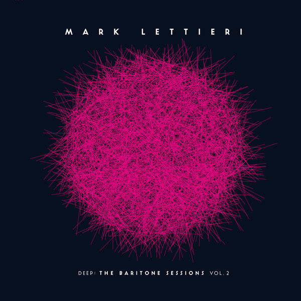 MARK LETTIERI - Deep : The Baritone Sessions Vol. 2 cover 