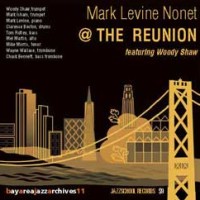 MARK LEVINE - The Reunion Featuring Woody Shaw cover 