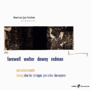 MARK MASTERS ENSEMBLE - Farewell Walter Dewey Redman cover 