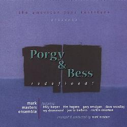 MARK MASTERS ENSEMBLE - Porgy and Bess: Redefined cover 