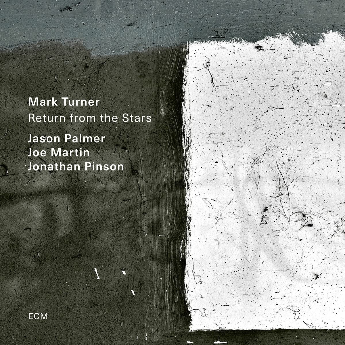 MARK TURNER - Mark Turner/Jason Palmer/Joe Martin/Jonathan Pinson : Return From The Stars cover 