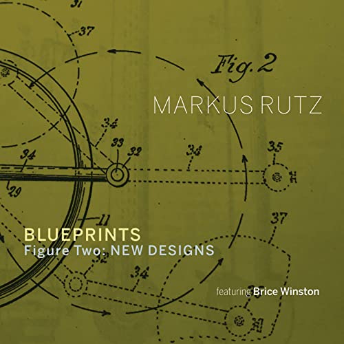 MARKUS RUTZ - Blueprints - Figure Two : New Designs cover 