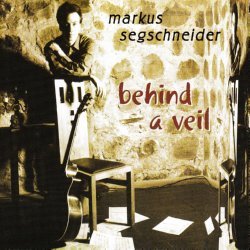 MARKUS SEGSCHNEIDER - Behind a Veil cover 