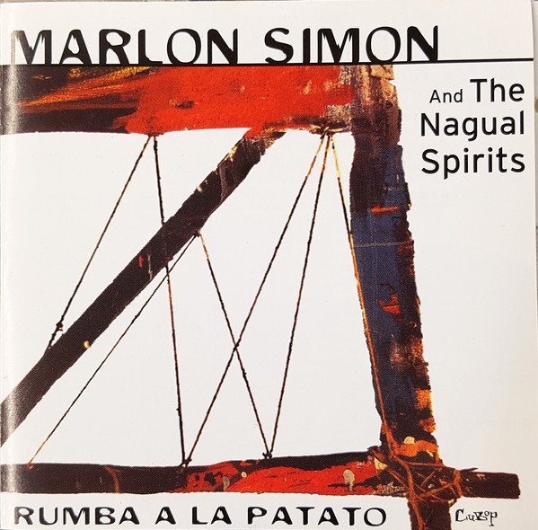 MARLON SIMON AND NAGUAL SPIRITS - Rumba A La Patato cover 