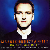 MARNIX BUSSTRA - On The Face Of It cover 