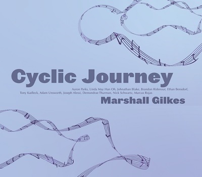MARSHALL GILKES - Cyclic Journey cover 