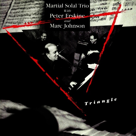 MARTIAL SOLAL - Triangle / With Peter Erskine & Marc Johnson cover 