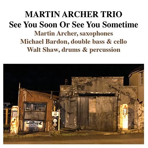 MARTIN ARCHER - See You Soon or See You Sometime cover 