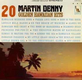 MARTIN DENNY - 20 Golden Hawaiian Hits cover 