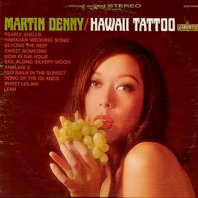 MARTIN DENNY - Hawaii Tattoo cover 