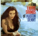 MARTIN DENNY - The Exotic Sounds of Martin Denny cover 