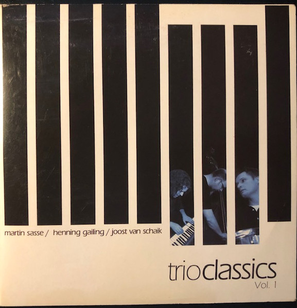 MARTIN SASSE - Martin Sasse Trio : Trioclassics Vol. 1 cover 