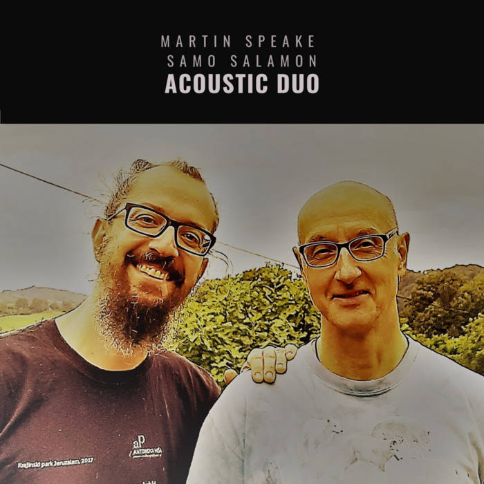 MARTIN SPEAKE - Martin Speake & Samo Salamon : Acoustic Duo cover 