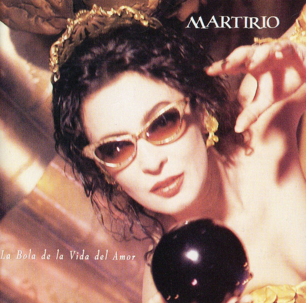 MARTIRIO - La Bola De La Vida Del Amor cover 