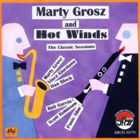 MARTY GROSZ - Marty Grosz and Hot Winds: The Classic Sessions cover 