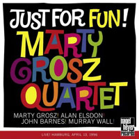 MARTY GROSZ - Marty Grosz Quartet: Just for Fun! cover 