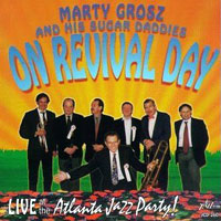 MARTY GROSZ - On Revival Day - Live at the Atlantic Jazz Party cover 