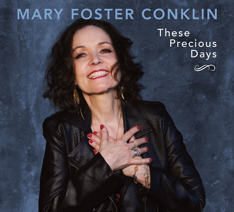 MARY FOSTER CONKLIN - These Precious Days cover 