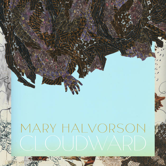 MARY HALVORSON - Cloudward cover 