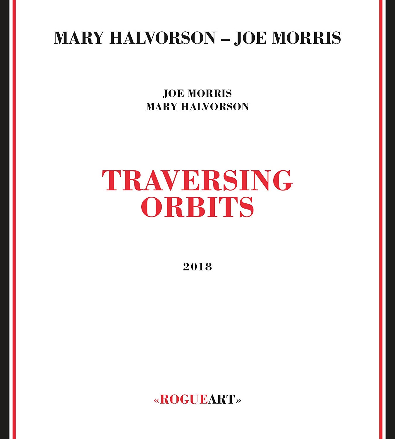 MARY HALVORSON - Mary Halvorson / Joe Morris : Traversing Orbits cover 