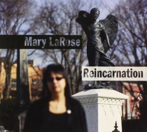 MARY LAROSE - Reincarnation cover 