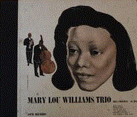 MARY LOU WILLIAMS - Mary Lou Williams Trio cover 