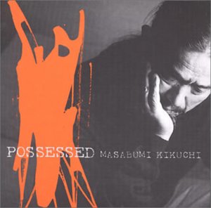 MASABUMI KIKUCHI - Possessed cover 