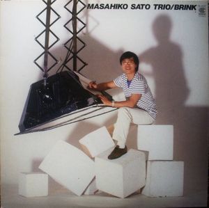 MASAHIKO SATOH 佐藤允彦 - Masahiko Sato Trio : Brink cover 