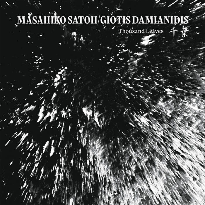 MASAHIKO SATOH 佐藤允彦 - Masahiko Satoh / Giotis Damianidis : Thousand Leaves 千 葉 cover 