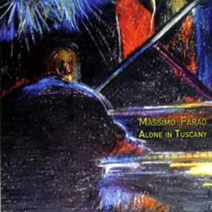 MASSIMO FARAÒ - Alone in Tuscany cover 