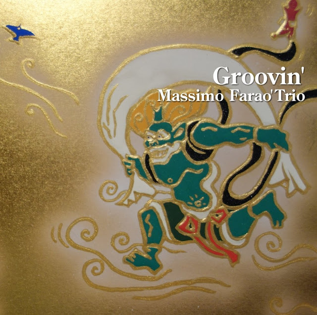 MASSIMO FARAÒ - Groovin' cover 