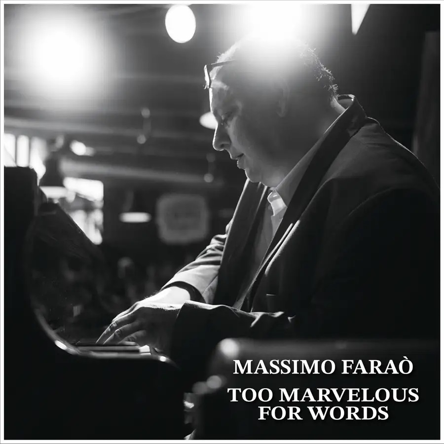 MASSIMO FARAÒ - Too Marvelous For Words cover 