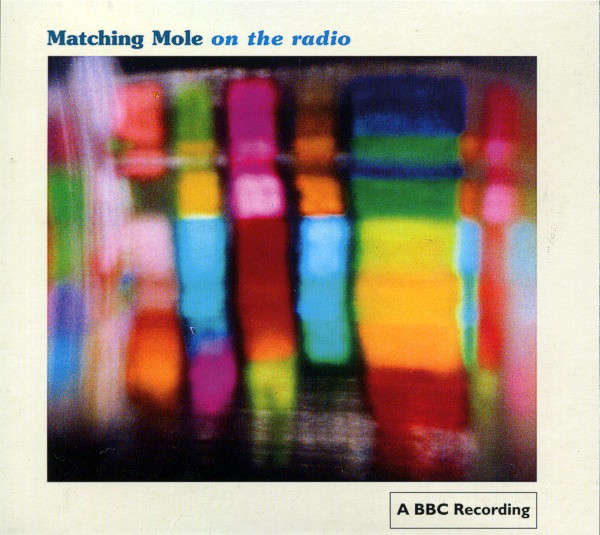 MATCHING MOLE - On the Radio cover 