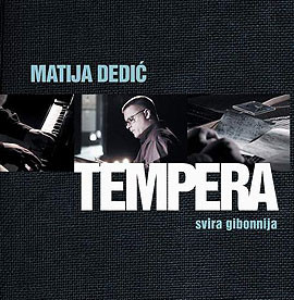 MATIJA DEDIĆ - Tempera cover 
