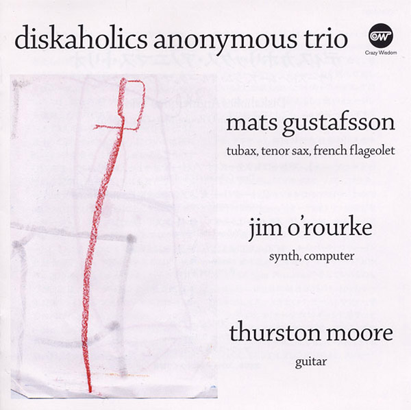 MATS GUSTAFSSON - Diskaholics Anonymous Trio cover 