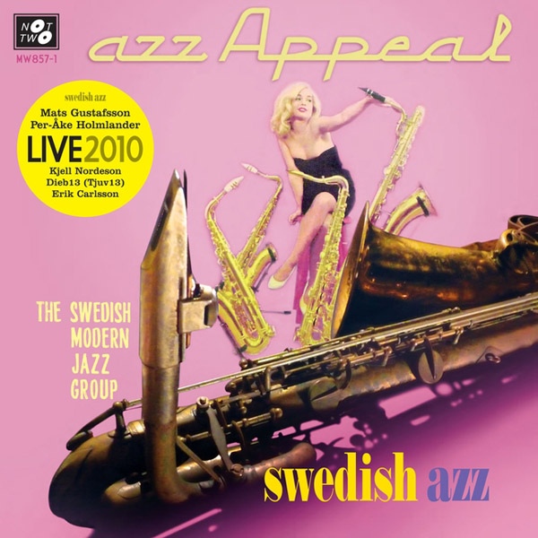 MATS GUSTAFSSON - Swedish Azz - Azz Appeal (as Swedish Modern Jazz Group) cover 