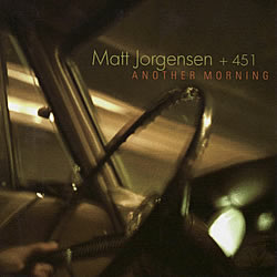 MATT JORGENSEN - Another Morning cover 