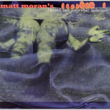 MATT MORAN - Matt Moran's Larobok i  : Blurred and Somewhat Indistinct cover 