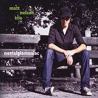 MATT NELSON - Nostalgiamaniac cover 