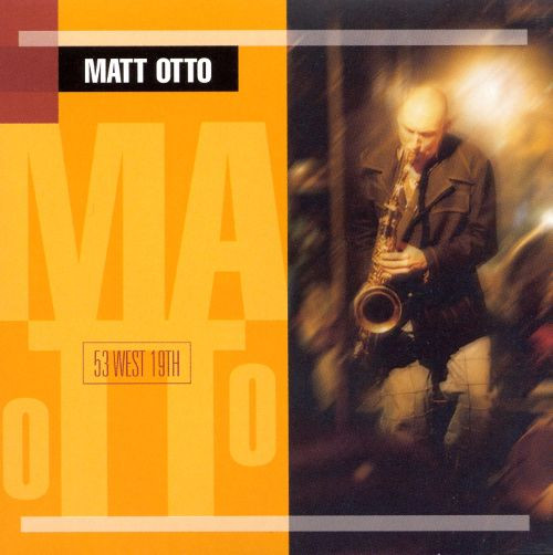 MATT OTTO - 53 West 19th cover 