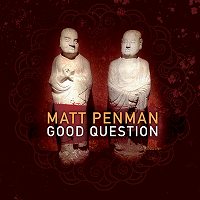 MATT PENMAN - Good Question cover 